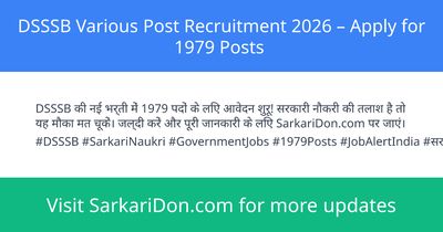 DSSSB Various Post Recruitment 2026 Apply for 1979 Posts - Government Job Notification | SarkariDon