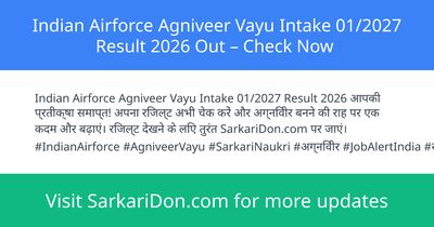 Indian Airforce Agniveer Vayu Intake 012027 Result 2026 Out Check Now - Exam Result Announcement | SarkariDon
