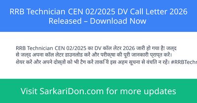 RRB Technician CEN 022025 DV Call Letter 2026 Released Download Now - Admit Card Download | SarkariDon