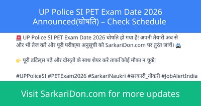 UP Police SI PET Exam Date 2026 Announced Check Schedule - Exam Notification | SarkariDon