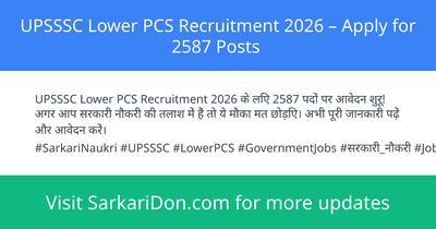 UPSSSC Lower PCS Recruitment 2026 Apply for 2587 Posts - Government Job Notification | SarkariDon