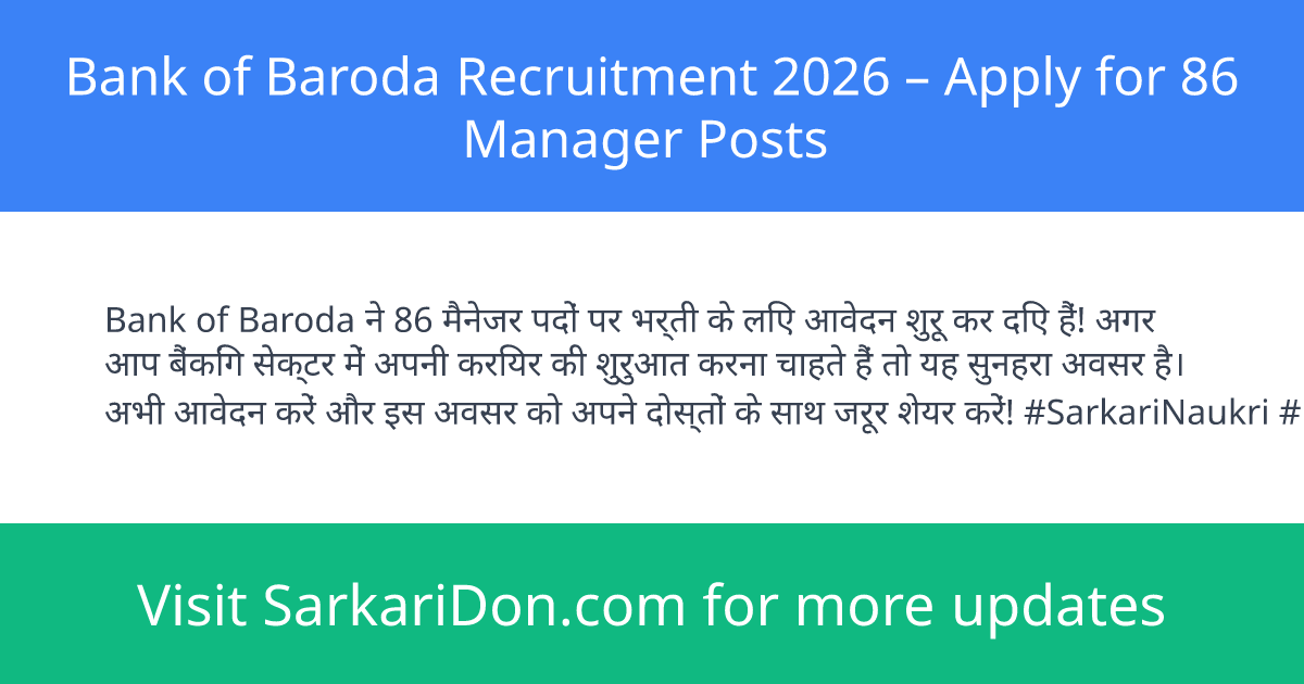 Bank of Baroda Recruitment 2026 Apply for 86 Manager Posts - Government Job Notification | SarkariDon