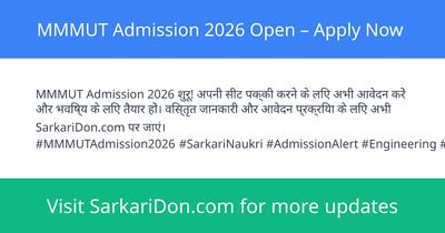MMMUT Admission 2026 Open Apply Now - Sarkari Naukri Update | SarkariDon