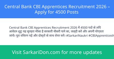 Central Bank CBI Apprentices Recruitment 2026 Apply for 4500 Posts - Government Job Notification | SarkariDon
