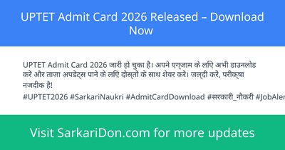 UPTET Admit Card 2026 Released Download Now - Admit Card Download | SarkariDon