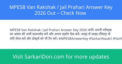 MPESB Van Rakshak Jail Prahari Answer Key 2026 Out Check Now - Exam Result Announcement | SarkariDon