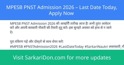 MPESB PNST Admission 2026 Last Date Today Apply Now - Sarkari Naukri Update | SarkariDon