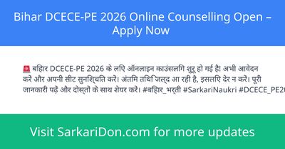 Bihar DCECE-PE 2026 Online Counselling Open Apply Now - Sarkari Naukri Update | SarkariDon