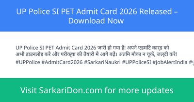 UP Police SI PET Admit Card 2026 Released Download Now - Admit Card Download | SarkariDon