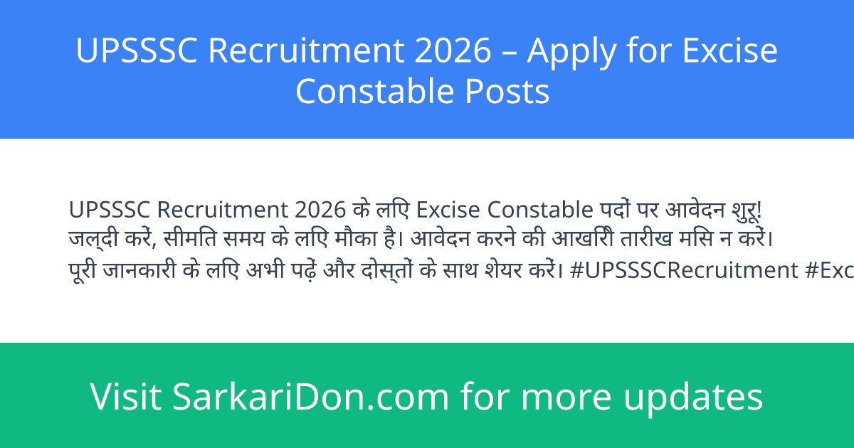 UPSSSC Recruitment 2026 Apply for Excise Constable Posts - Government Job Notification | SarkariDon