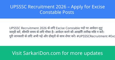 UPSSSC Recruitment 2026 Apply for Excise Constable Posts - Government Job Notification | SarkariDon