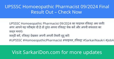 UPSSSC Homoeopathic Pharmacist 092024 Final Result Out Check Now - Exam Result Announcement | SarkariDon