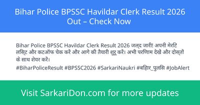 Bihar Police BPSSC Havildar Clerk Result 2026 Out Check Now - Exam Result Announcement | SarkariDon