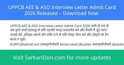 UPPCB AEE ASO Interview Letter Admit Card 2026 Released Download Now - Admit Card Download | SarkariDon