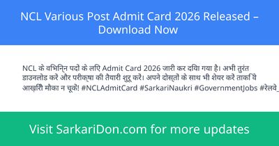 NCL Various Post Admit Card 2026 Released Download Now - Admit Card Download | SarkariDon