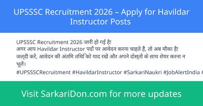 UPSSSC Recruitment 2026 Apply for Havildar Instructor Posts - Government Job Notification | SarkariDon
