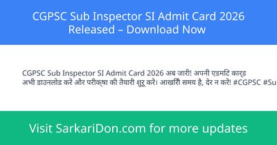 CGPSC Sub Inspector SI Admit Card 2026 Released Download Now - Admit Card Download | SarkariDon