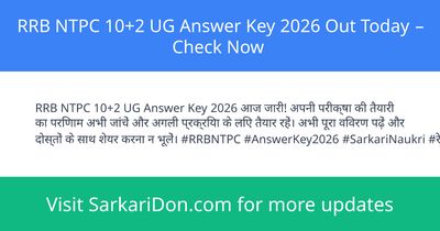 RRB NTPC 102 UG Answer Key 2026 Out Today Check Now - Exam Result Announcement | SarkariDon