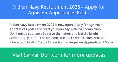 Indian Navy Recruitment 2026 Apply for Agniveer Apprentices Posts - Government Job Notification | SarkariDon