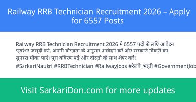 Railway RRB Technician Recruitment 2026 Apply for 6557 Posts - Government Job Notification | SarkariDon