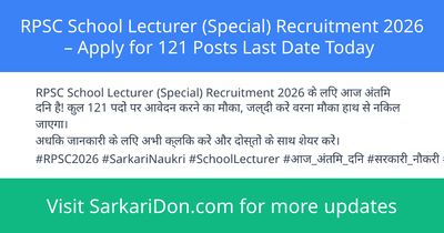RPSC School Lecturer Special Recruitment 2026 Apply for 121 Posts Last Date Today - Government Job Notification | SarkariDon