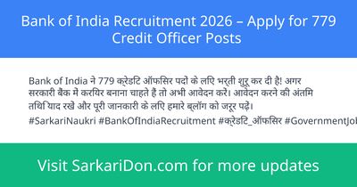 Bank of India Recruitment 2026 Apply for 779 Credit Officer Posts - Government Job Notification | SarkariDon