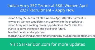 Indian Army SSC Technical 68th Women April 2027 Recruitment Apply Now - Government Job Notification | SarkariDon