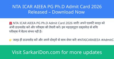 NTA ICAR AIEEA PG PhD Admit Card 2026 Released Download Now - Admit Card Download | SarkariDon
