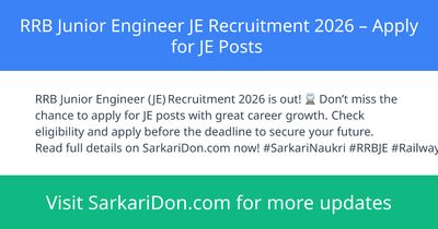 RRB Junior Engineer JE Recruitment 2026 Apply for JE Posts - Government Job Notification | SarkariDon