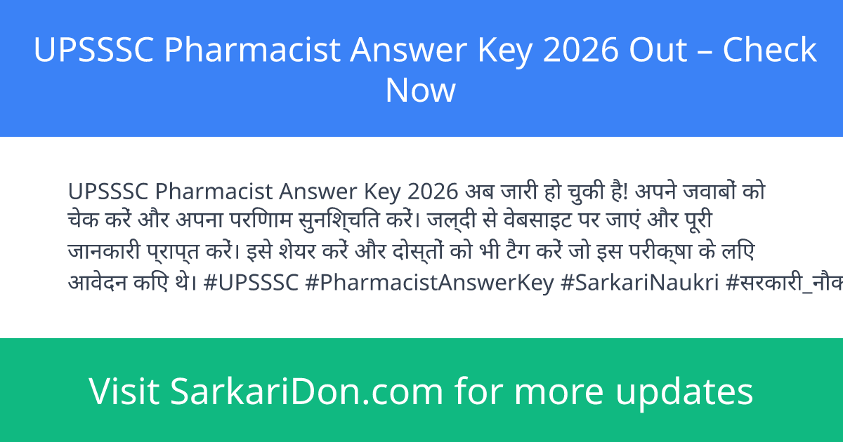 UPSSSC Pharmacist Answer Key 2026 Out Check Now - Exam Result Announcement | SarkariDon