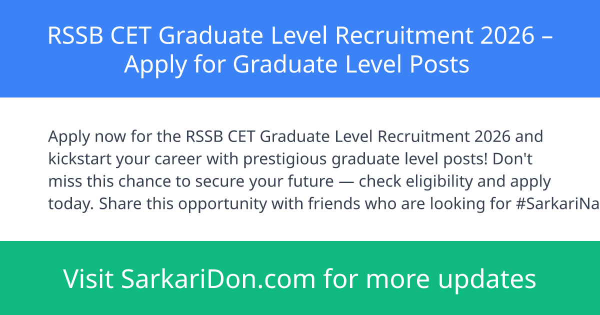 RSSB CET Graduate Level Recruitment 2026 Apply for Graduate Level Posts - Government Job Notification | SarkariDon