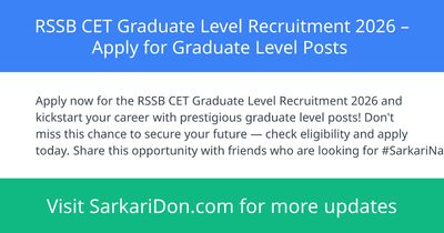 RSSB CET Graduate Level Recruitment 2026 Apply for Graduate Level Posts - Government Job Notification | SarkariDon