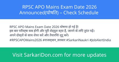 RPSC APO Mains Exam Date 2026 Announced Check Schedule - Exam Notification | SarkariDon