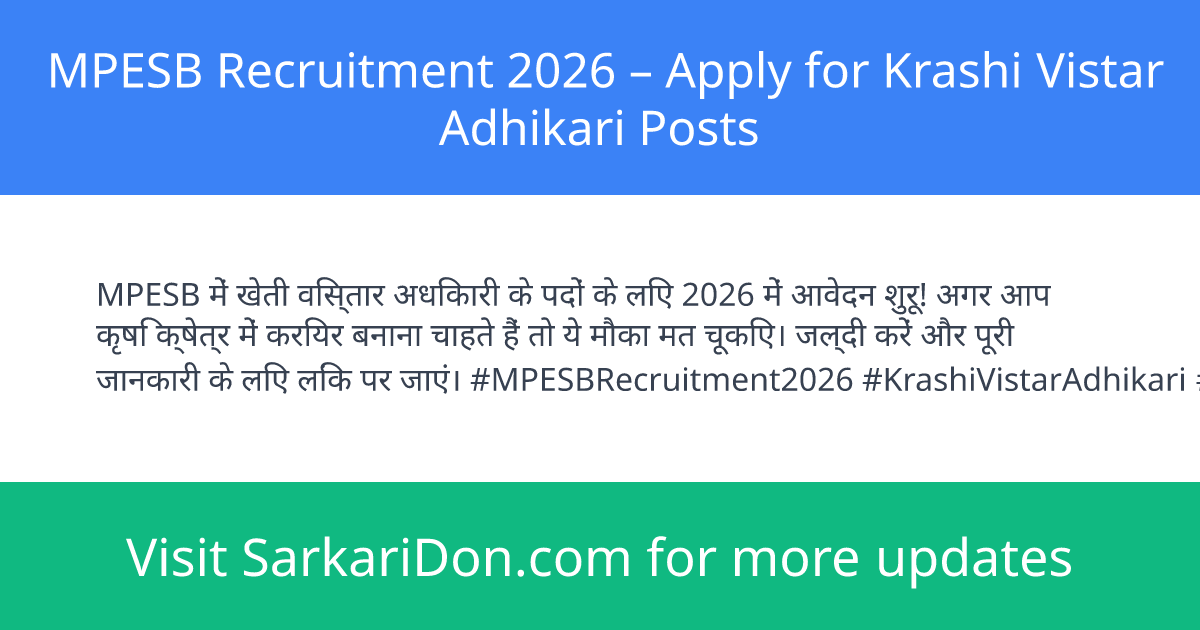 MPESB Recruitment 2026 Apply for Krashi Vistar Adhikari Posts - Government Job Notification | SarkariDon
