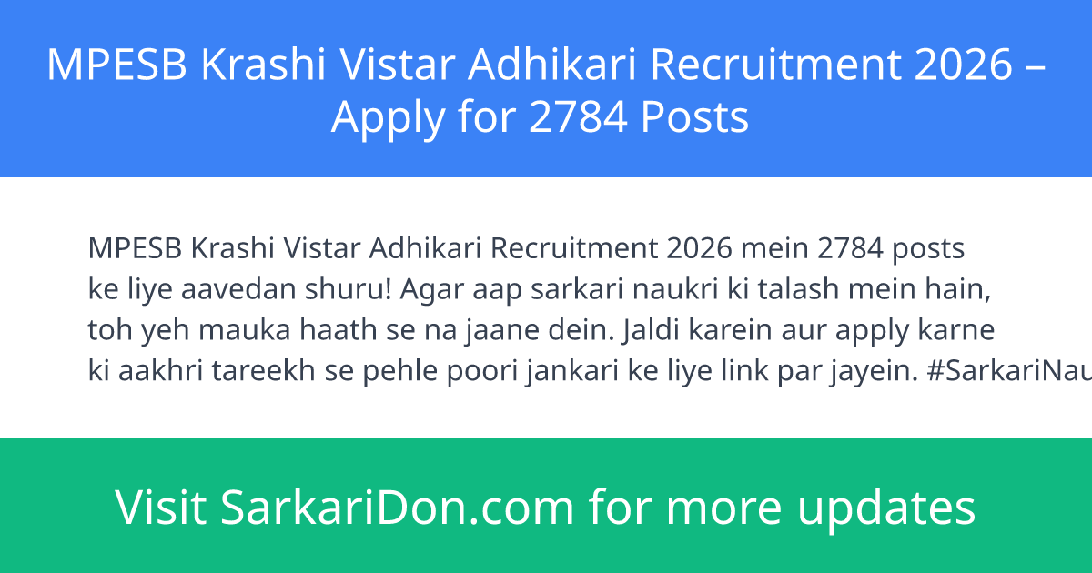 MPESB Krashi Vistar Adhikari Recruitment 2026 Apply for 2784 Posts - Government Job Notification | SarkariDon
