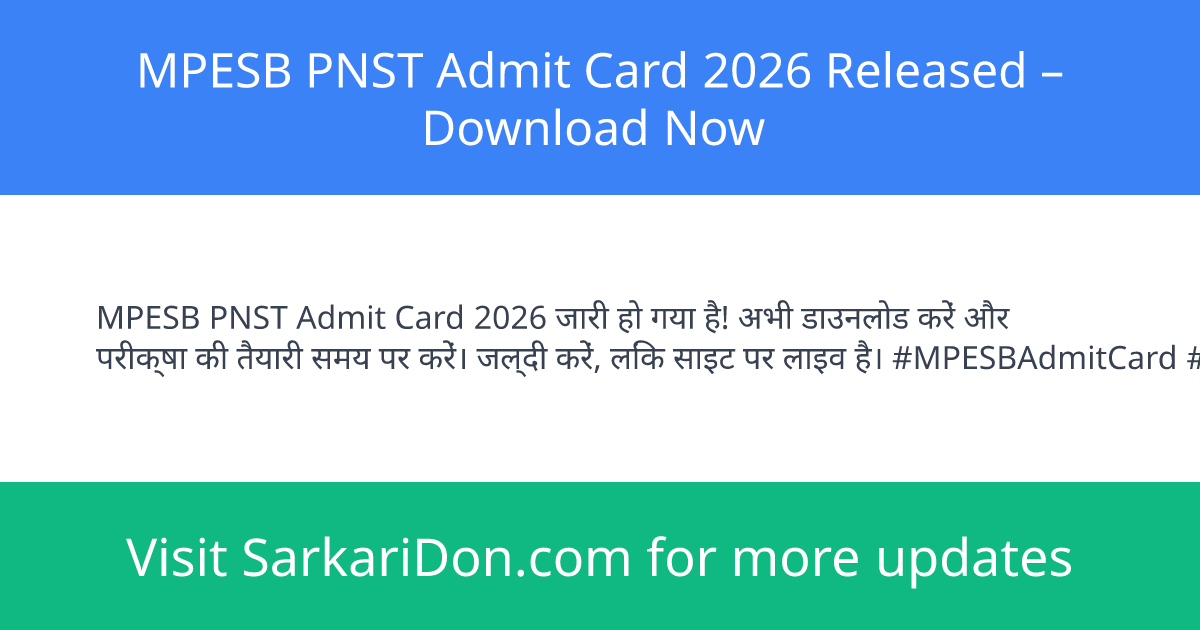 MPESB PNST Admit Card 2026 Released Download Now - Admit Card Download | SarkariDon