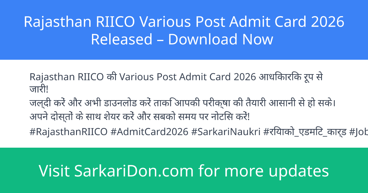 Rajasthan RIICO Various Post Admit Card 2026 Released Download Now - Admit Card Download | SarkariDon