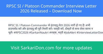 RPSC SI Platoon Commander Interview Letter 2026 Released Download Now - Admit Card Download | SarkariDon
