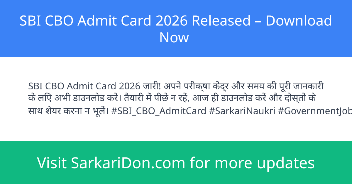 SBI CBO Admit Card 2026 Released Download Now - Admit Card Download | SarkariDon