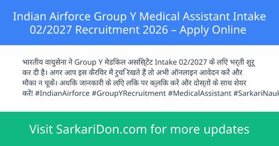 Indian Airforce Group Y Medical Assistant Intake 022027 Recruitment 2026 Apply Online - Government Job Notification | SarkariDon