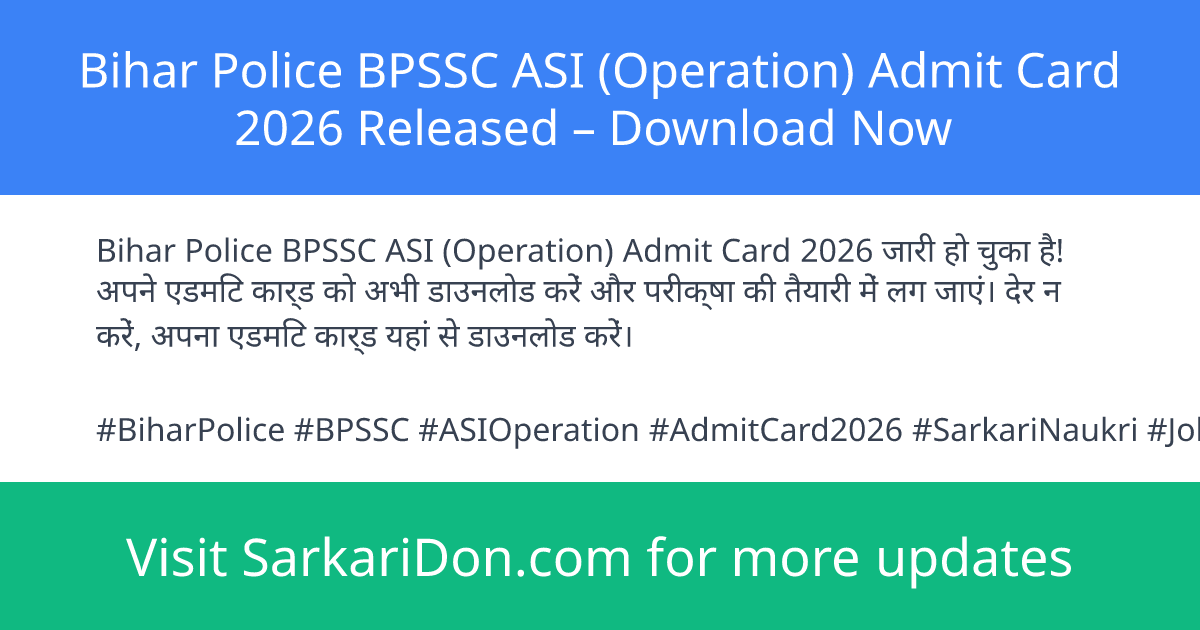 Bihar Police BPSSC ASI Operation Admit Card 2026 Released Download Now - Admit Card Download | SarkariDon