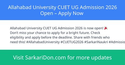 Allahabad University CUET UG Admission 2026 Open Apply Now - Sarkari Naukri Update | SarkariDon
