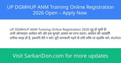 UP DGMHUP ANM Training Online Registration 2026 Open Apply Now - Sarkari Naukri Update | SarkariDon