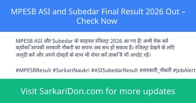 MPESB ASI and Subedar Final Result 2026 Out Check Now - Exam Result Announcement | SarkariDon