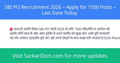 SBI PO Recruitment 2026 Apply for 1500 Posts Last Date Today - Government Job Notification | SarkariDon