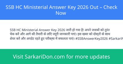 SSB HC Ministerial Answer Key 2026 Out Check Now - Exam Result Announcement | SarkariDon