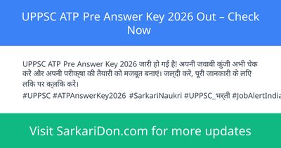 UPPSC ATP Pre Answer Key 2026 Out Check Now - Exam Result Announcement | SarkariDon