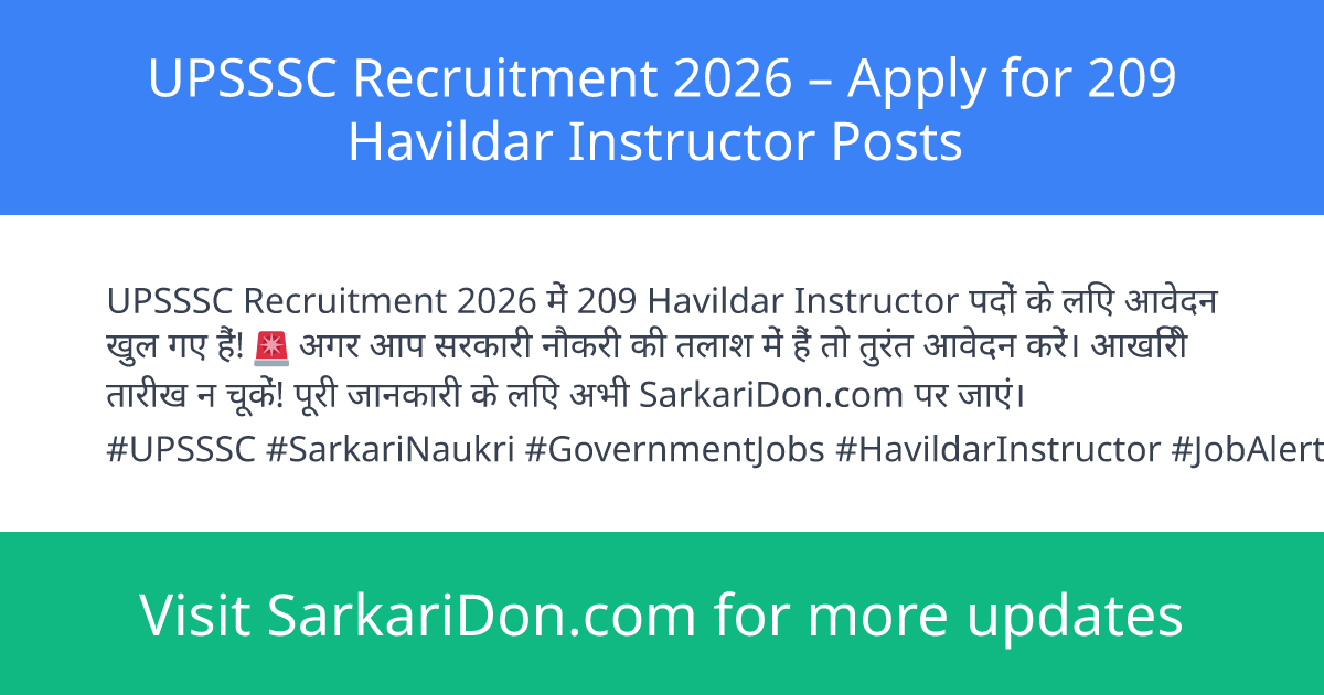 UPSSSC Recruitment 2026 Apply for 209 Havildar Instructor Posts - Government Job Notification | SarkariDon