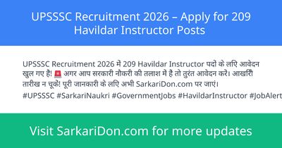 UPSSSC Recruitment 2026 Apply for 209 Havildar Instructor Posts - Government Job Notification | SarkariDon