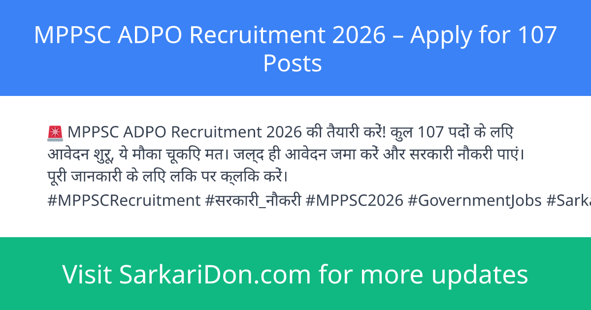 MPPSC ADPO Recruitment 2026 Apply for 107 Posts - Government Job Notification | SarkariDon